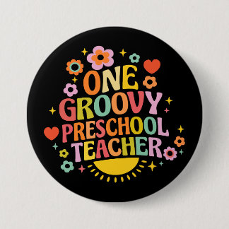 One groovy preschool teacher ronde button 7,6 cm