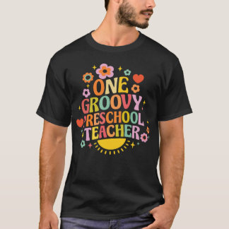 One groovy preschool teacher t-shirt