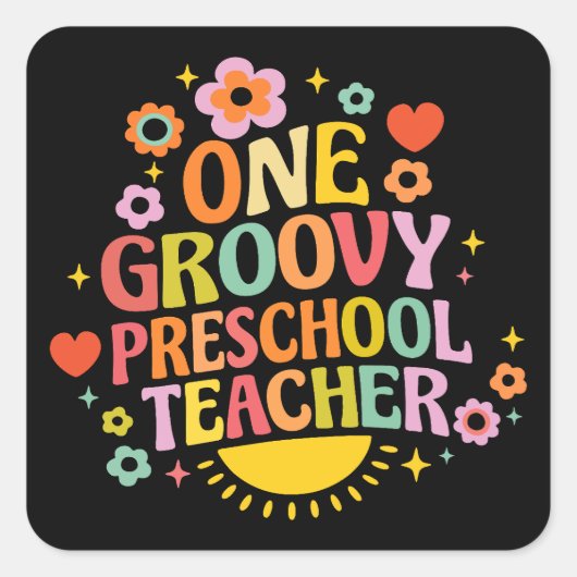 One groovy preschool teacher vierkante sticker (Voorkant)
