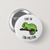 One in Cha-Million Funny Chameleon Pun Ronde Button 5,7 Cm (Voorkant /achterkant)