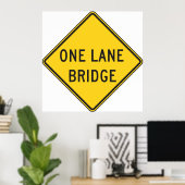 One Lane Bridge Road Sign Yellow Poster (Thuiskantoor)
