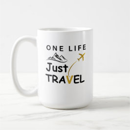 One Life, Just Travel - Inspirerend reismok Koffiemok