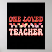One Loved Teacher Happy Valentines Day Retro Groov Poster (Voorkant)