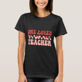 One Loved Teacher Happy Valentines Day Retro Groov T-shirt (Voorkant)