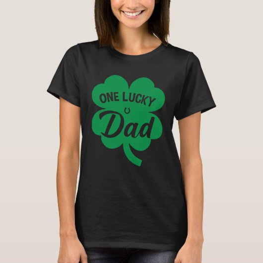 One Lucky Dad Shamrock Four Leaf C St Patricks Day T-shirt (Voorkant)