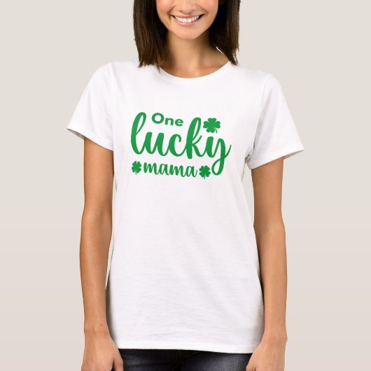 One Lucky Mama Funny St Patrick Day T-shirt (Voorkant)