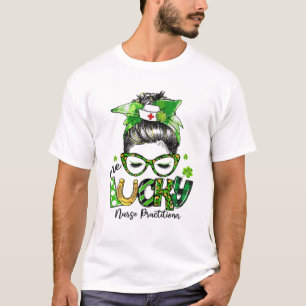 One Lucky Nurse Practitioner Messy Bun St Patrick' T-shirt
