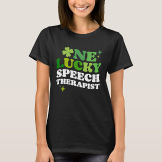 One Lucky Speech Therapeut Irish C St Patrick's Da T-shirt