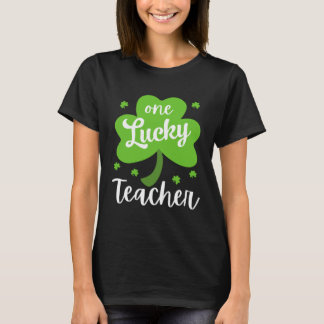 One Lucky Teacher Happy St Patricks Day Cute Green T-shirt