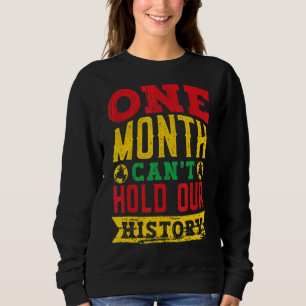 One Month Can't Hold Our History Historian Black P Trui