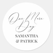 One More Day Rehearsal Dinner Favor Sticker (Devant)