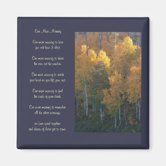 "One More Morning" Liefdesgedicht Herfstmagneet Magneet (Voorkant)