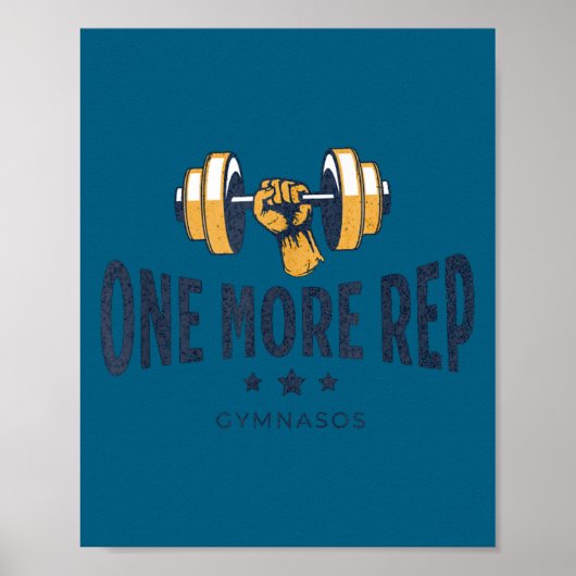 One More Rep - Funny Gym Sayings And Motivational  Poster (Voorkant)