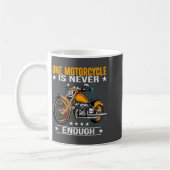 One Motorcycle Is Never Enough - Funny Biker Quote Koffiemok (Links)