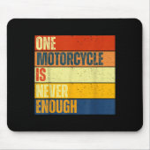 One Motorcycle Is Never Enough  Muismat (Voorkant)