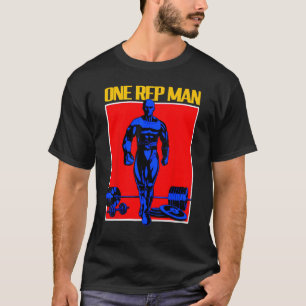 One Rep Man Gewichtheffen Bodybuilding Gym Workout T-shirt