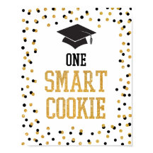 One Smart Cookie Black & Gold Afstuderen Sign