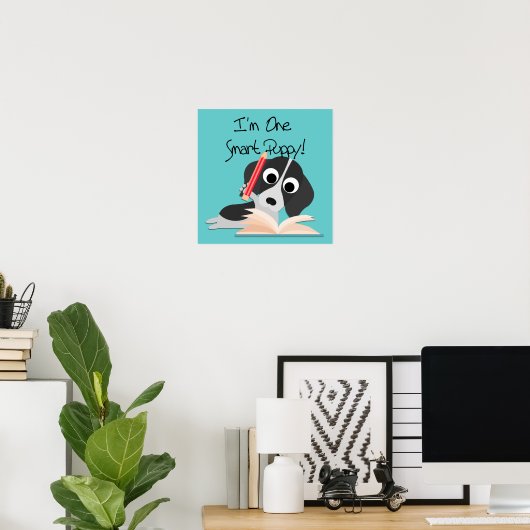 One Smart Puppy Poster (Thuiskantoor)