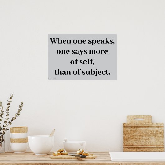 "One speaks of self" Poster (Keuken)