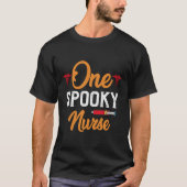 One Spooky Nurse T-shirt (Voorkant)