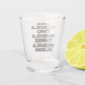 One Tequila, Two Tequila, Three Tequila, Floor Shot Glas (Achterkant)