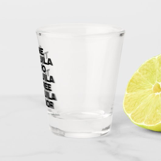 One Tequila, Two Tequila, Three Tequila, Vloer Shot Glas (Rechts)