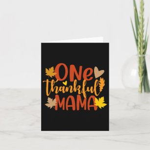 One Thankful Mama Autumn Herfst Moeder Thanksgivin Kaart