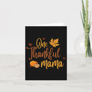 One Thankful Mama Autumn Herfst Moeder Thanksgivin Kaart