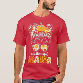 One Thankful Mama Funny Messy Bun Herfst herfst da T-shirt