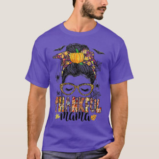 One Thankful Mama Funny Messy Bun Herfst herfst da T-shirt