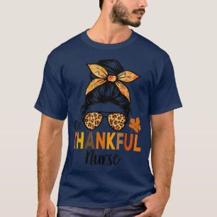 One Thankful Nurse Thanksgiving Women Messy Bun Le T-shirt