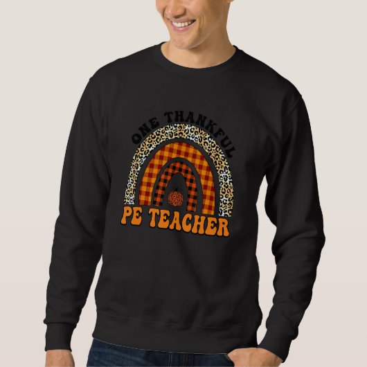 One Thankful PE Teacher Rainbow Leopard Groovy Tea Trui (Voorkant)