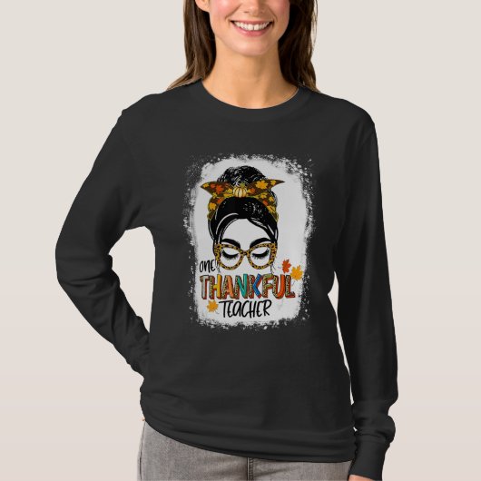 One Thankful Teacher Thanksgiving Messy Bun Fall A T-shirt (Voorkant)