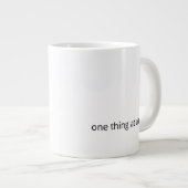One Thing at a Time – Calm Support Coffee Mug (Devant droit)