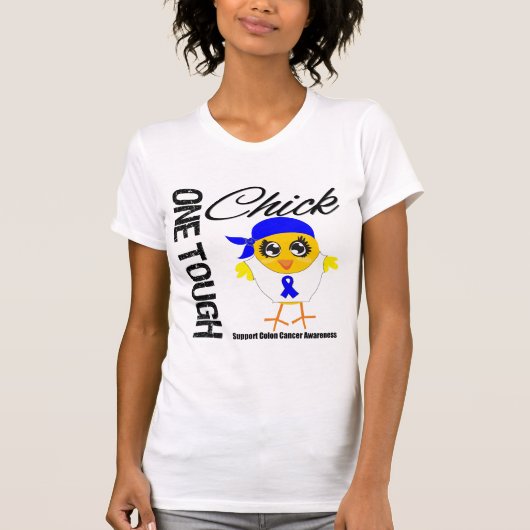 One Tough Chick Colon Cancer Warrior T-shirt (Voorkant)