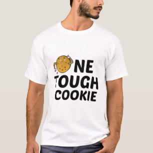ONE TOUGH COOKIE T-SHIRT