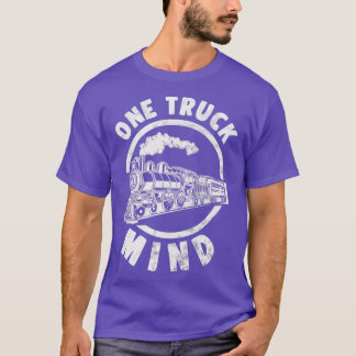 One Track Mind Locomotive Train Mechanic Gift T-shirt