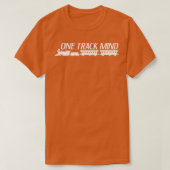 One Track Mind T-shirt (Design voorkant)