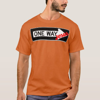 One Way Jesus 1 T-shirt
