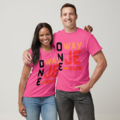 One Way Jesus T-shirt (Unisex)