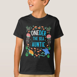 Oneder Onder Zee Tante 1e Verjaardag Tante Matchin T-shirt