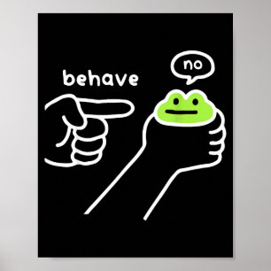 Oneerlijke Kikker Grappige Kikker Meme Gedraag Gee Poster