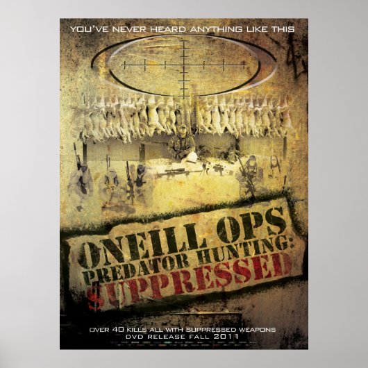 O'Neill Ops: "Predator Hunting Onderdrukt" Poster (Voorkant)