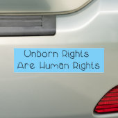 Ongeboren rechten zijn Bumpersticker mensenrechten (Op auto)