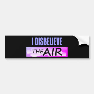 Ongeloof de lucht bumpersticker