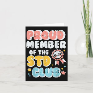 Ongepast trotse lid van club Humor grap Mannen Kaart