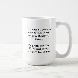 Ongeschikte pap Therapistische mok (groot)