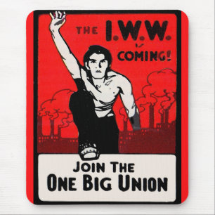 ongeveer 1905 IWW komt eraan Muismat