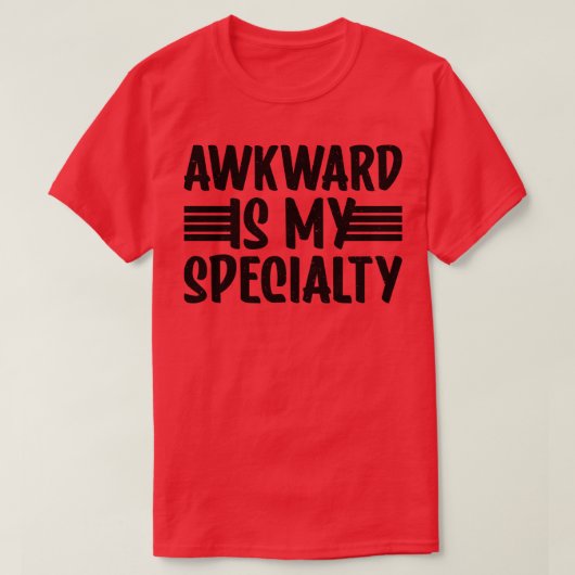 Onhandig zijn mijn specialistische meme grappig t-shirt (Design voorkant)