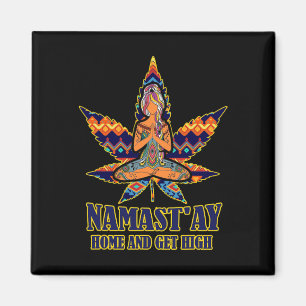 Onkruid Namast'ay Thuis En Wordt High S Namaste Li Magneet